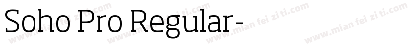 Soho Pro Regular字体转换